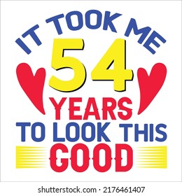 Happy birthday design, It took me  years to look this good