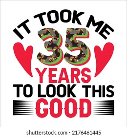 Happy birthday design, It took me  years to look this good