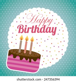 happy birthday design, vector illustration eps10 graphic