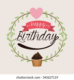 happy birthday design, vector illustration eps10 graphic 