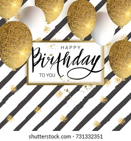 Happy Birthday Design.White And Golden Glitter Balloons, Calligraphy Inscription. Vector Illustration
