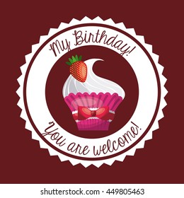Happy birthday and dessert concept represented by cupcake icon over seal stamp. Colorfull and flat illustration. 