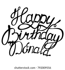 Happy birthday Donald name lettering