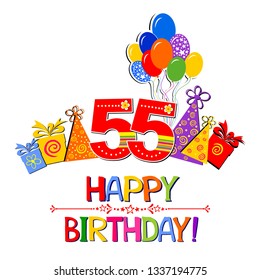 Happy Birthday fifty five year. Celebration white background with number fifty five, balloon, gift boxes, hats and place for your text. Design for greeting card, congratulations, invitations. vector