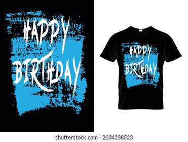 Happy Birthday Fine T-shirts Design
