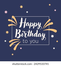 Happy Birthday. Fireworks. Birthday card. Celebration invitation. Online birthday greetings. Printable card