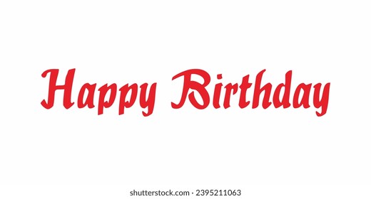 Happy Birthday Font, happy birthday cards,give birthday wishes to your beloved