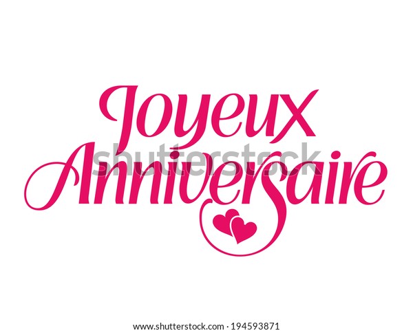 Happy Birthday French Joyeux Anniversaire Vector Stock Vector Royalty Free