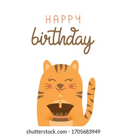 Happy birthday, funny cat vector illustration. Hand drawn and handwritten greeting card with cute tabby kitten holding cake. Isolated.