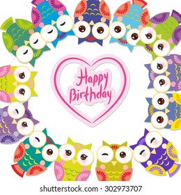 happy birthday, Funny colorful owls on white background card template. Vector