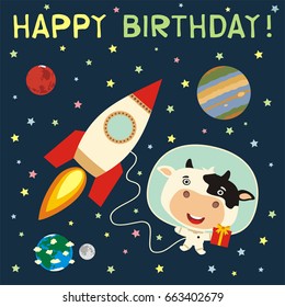 Happy birthday! Funny cow with gift in spacesuit next to rocket in space. Greeting card.