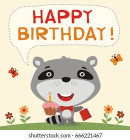 Happy birthday Funny raccoon with cake and gift. Greeteng card.