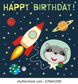 Happy birthday! Funny raccoon with gift in spacesuit next to rocket in space. Greeteng card.