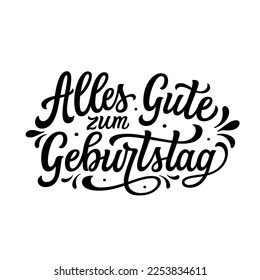 Happy Birthday in german. Hand lettering text isolated on white background. Vector typography for Birthday party decorations, balloons, cards, banners, posters