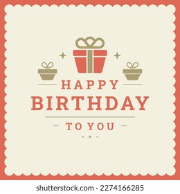 Happy birthday gift box present vintage greeting card typographic template vector flat illustration. Birth anniversary holiday congratulations old fashioned decor design bright star golden ornate