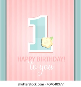 Happy Birthday for girl. 1 Year