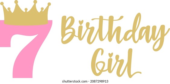 Happy Birthday Girl lettering sign typography quote. Birthday party decor  on white background. Vector illustration