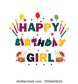 happy birthday girl -  a text-based t-shirt design