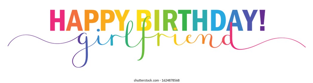 HAPPY BIRTHDAY GIRLFRIEND rainbow-colored vector mixed typography banner with brush calligraphy