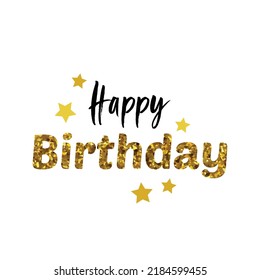 Happy Birthday glitter gold vector design greeting illustration