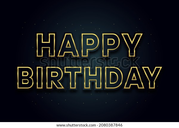 Happy Birthday Gold 3d Text Effect Stock Vector (Royalty Free ...