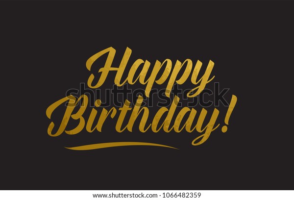 Happy Birthday Gold Golden Word Texture Stock Vector (Royalty Free