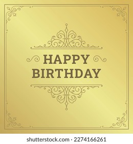 Happy birthday golden luxury ornate vintage greeting card typographic template vector flat illustration. Anniversary birth holiday festive congratulations antique curved premium ornament design