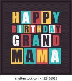  Happy birthday Grand Mama. Vector illustration