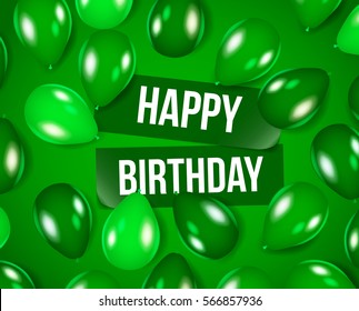 Happy Birthday green lettering Poster for boy with Shiny green Balloons. Group of balloons, happy birthday message for event. Colorful Happy Birthday. Announcement / poster / flyer / greeting card.