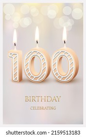 Happy birthday greeting card with 100 number candles vector illustration. 3d candlelight in poster design for anniversary party celebration, cute one hundred invitation template candles for sweet cake