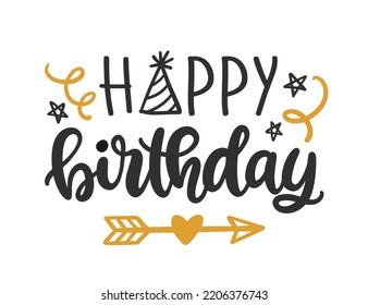 Happy Birthday Greeting card, banner. Vector hand written lettering Inscription. Modern brush calligraphy. Isolated on white background.