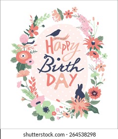 Happy Birthday. Greeting card with beautiful floral wreath.