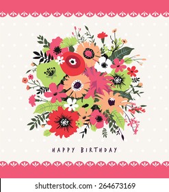 Happy Birthday. Greeting card with a beautiful bunch of flowers.