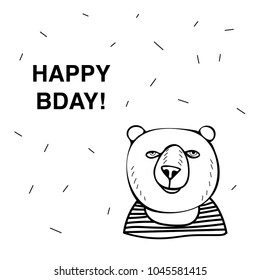 Happy Birthday greeting card. Black and white graphic. Hipster bear.