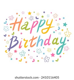 Happy Birthday. Greeting card. Calligraphy, lettering. Hand drawn, design element. Birthday party. Vector illustration