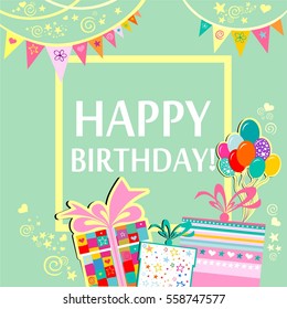 Happy Birthday! Greeting card. Celebration green background with gift boxes, Balloons, Frame and place for your text. Vector Illustration