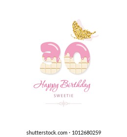 Happy birthday greeting card with chocolate numbers 30 and glitter butterfly.  Thirty years anniversary.