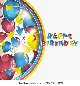Happy birthday greeting card with confetti, balloons and ribbons/design for your birthday wishes