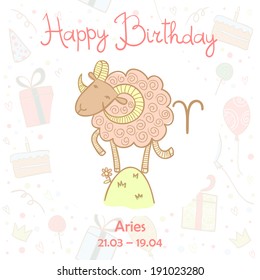 Happy birthday greeting card with cute zodiac sign - Aries. Vector illustration.