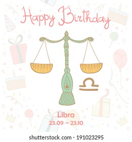 Happy birthday greeting card with cute zodiac sign - Libra. Vector illustration. 