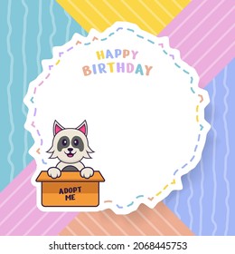 Happy Birthday greeting card with Cute dog cartoon character. Vector Illustration