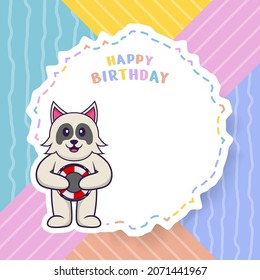 Happy Birthday greeting card with Cute dog cartoon character. Vector Illustration