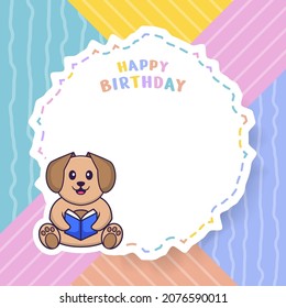 Happy Birthday greeting card with Cute dog cartoon character. Vector Illustration