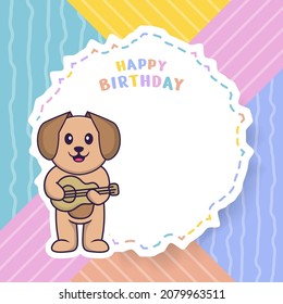 Happy Birthday greeting card with Cute dog cartoon character. Vector Illustration