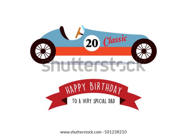 happy birthday greeting card for daddy with\
vintage racing car\
vector