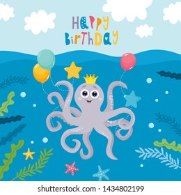 Happy Birthday greeting card design. Invitation template with cute animal.  Octopus celebrating Birthday. For Baby Shower, party, invitation.