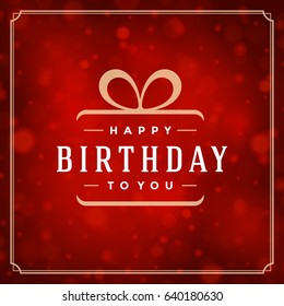 Happy Birthday Greeting Card Design Vector Illustration. Vintage Typographic Birthday Badge Or Label With Wish Message And Decoration Elements On Bokeh Lights Background. Eps 10.