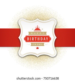 Happy birthday greeting card design vector illustration. Birthday badge or label template.