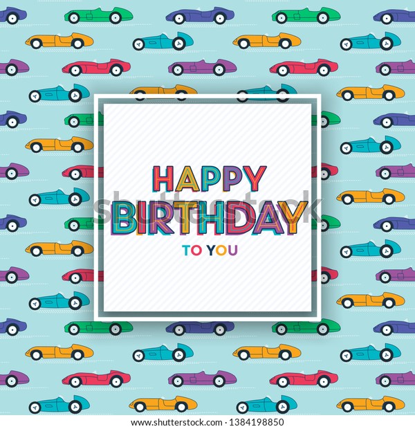 Happy birthday greeting card design -\
childish template for boys\' birthdays with colorful race cars -\
light blue background and colorful\
typography