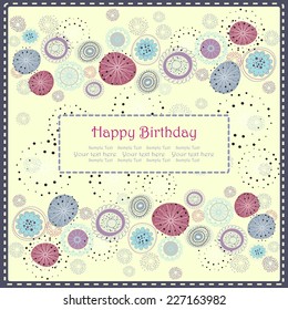 Happy birthday - greeting card with floral backgrounds. EPS10 vector file organized in layers for easy editing.